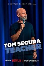 Tom Segura: Teacher (TV Special 2025)