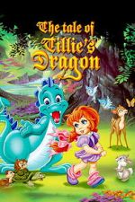 The Tale of Tillie\'s Dragon