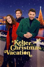 A Keller Christmas Vacation