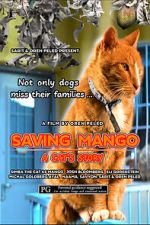 Saving Mango - A Cat\'s Story