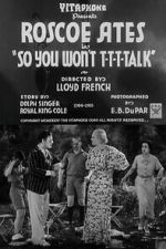 So You Won\'t T-T-T-Talk
