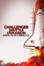 Challenger Shuttle Disaster: Minute by Minute