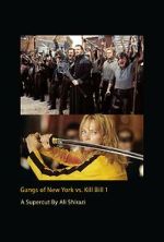 Gangs of New York vs. Kill Bill 1