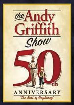The Andy Griffith Show Reunion: Back to Mayberry (TV Special 2003)