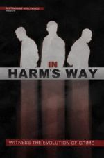 In Harm\'s Way