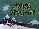Swiss Miss-Fit