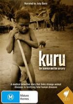 Kuru: The Science and the Sorcery