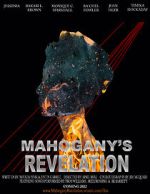 Mahogany\'s Revelation (Short 2021)