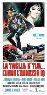 La taglia è tua... l'uomo l'ammazzo io