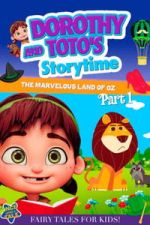 Dorothy and Toto\'s Storytime: The Marvelous Land of Oz Part 1