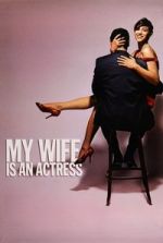 My Wife Is an Actress