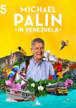 S1 E1 Michael Palin in Venezuela Season 1 Episode 1