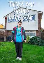 Things You Should Have Done