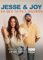 Jesse & Joy: Lo que nunca dijimos