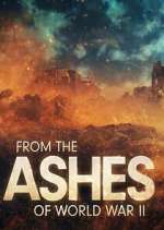 From the Ashes of World War II