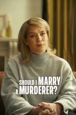 S1 E1 Should I Marry a Murderer? Season 1 Episode 1
