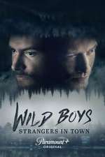 Wild Boys: Strangers in Town