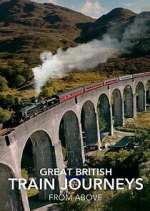 Great British Train Journeys from Above