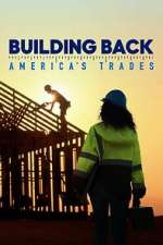 S1 E3 Building Back America\'s Trades Season 1 Episode 3