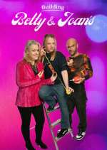 Building Betty & Joan\'s