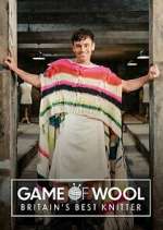 S1 E6 Game of Wool: Britain\'s Best Knitter Season 1 Episode 6