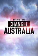 S1 E4 Events That Changed Australia Season 1 Episode 4
