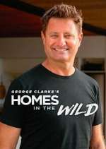 George Clarke\'s Homes in the Wild