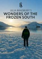 Julia Bradbury\'s Wonders of the Frozen South