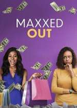 S1 E1 Maxxed Out Season 1 Episode 1
