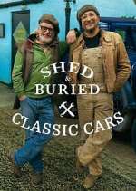 Shed & Buried: Classic Cars Season 3 Episode 1